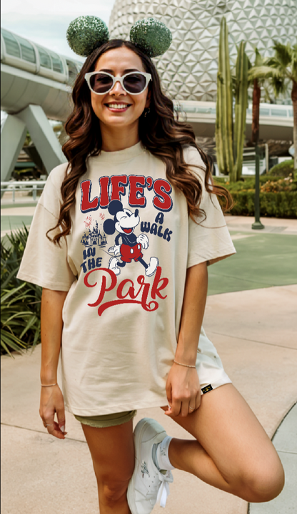 Life’s a Walk in the Park Tee