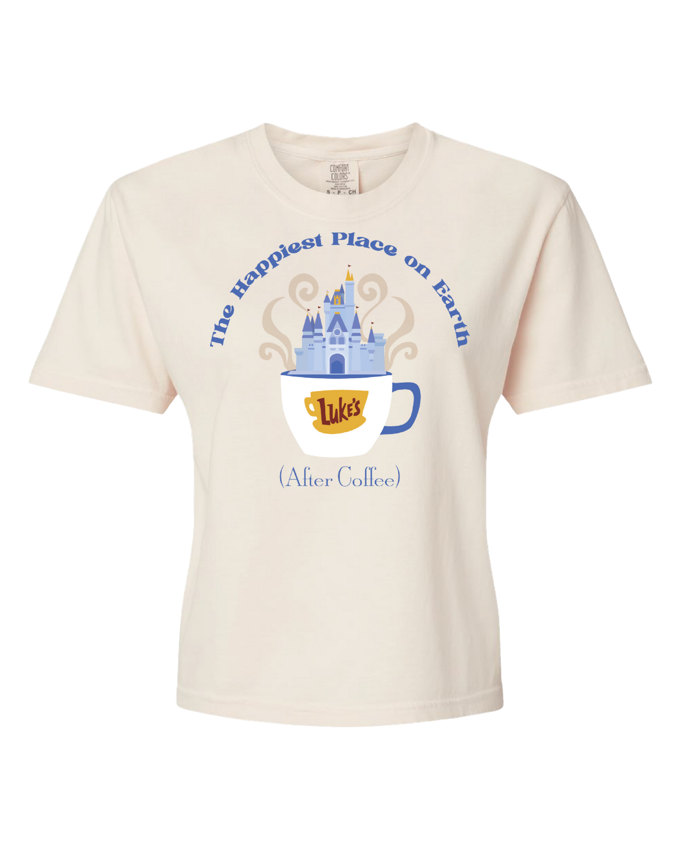 Cream t-shirt with a coffee cup, blue castle, and text The Happiest Place on Earth (After Coffee).